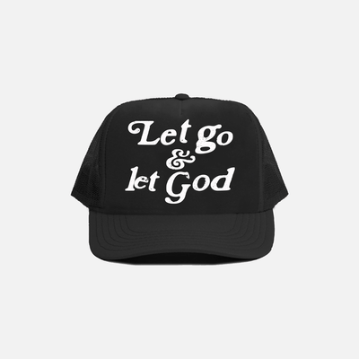 Let Go & Let God - Trucker